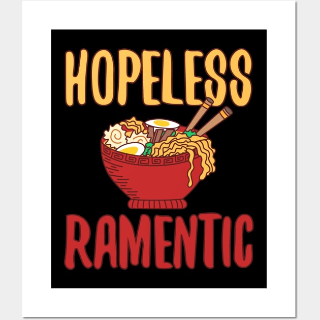 Hopeless Ramentic Funny Valentines Day Wall Art by Teeziner